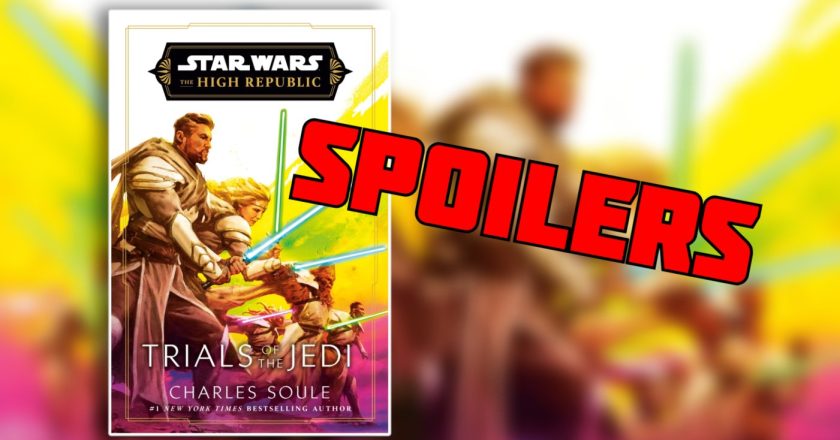‘Trials of the Jedi’ Spoiler Discussion: Breaking Down the Biggest Moments of the High Republic Finale
