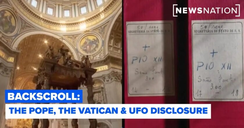 Will Pope Leo XIV Open the Secret Archives? • Latest UFO Sightings
